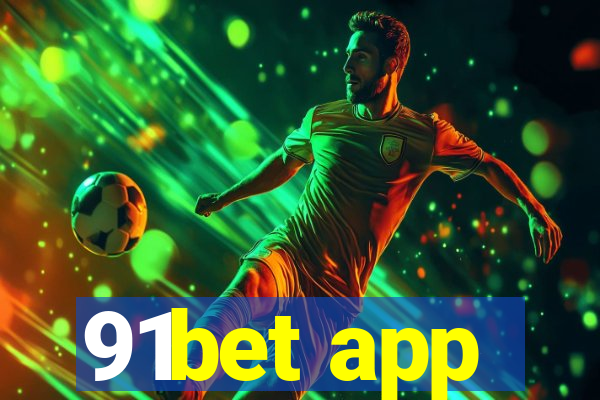 91bet app